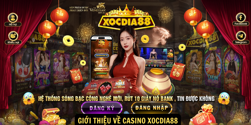 Casino xocdia88 - Trải nghiệm giải trí trực tuyến hàng đầu tại Việt Nam 1 Giới thiệu về Casino xocdia88