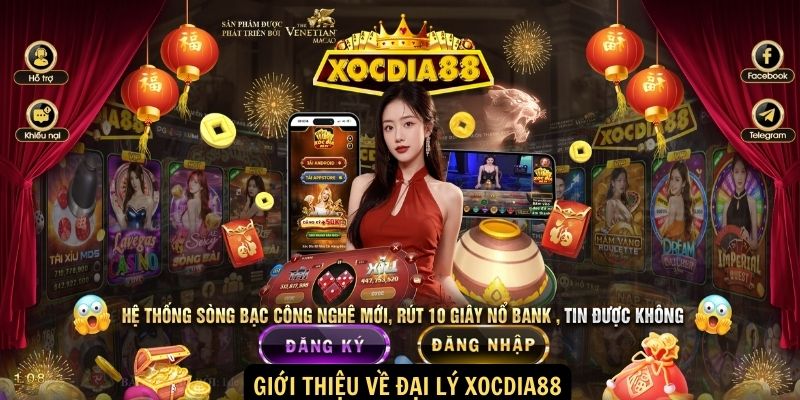 Đại Lý xocdia88: Cánh cửa mở ra thế giới giải trí trực tuyến hấp dẫn 1 Giới thiệu về Đại Lý xocdia88